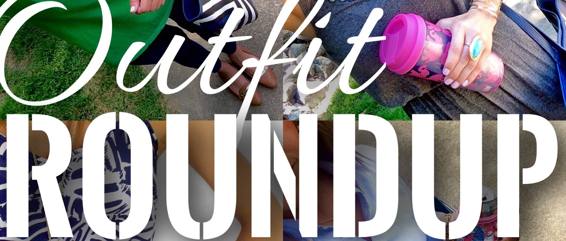 Outfit Roundup